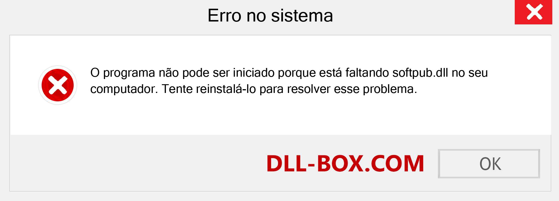 Arquivo softpub.dll ausente ?. Download para Windows 7, 8, 10 - Correção de erro ausente softpub dll no Windows, fotos, imagens